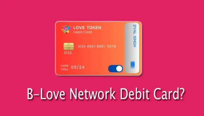 B-Love-Network Debit Card Launched