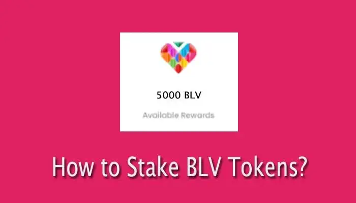 What is Staking Reward in B-Love Network