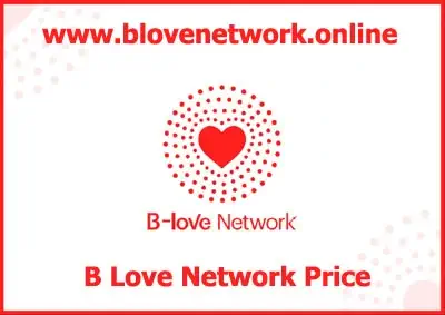 B Love Network Price